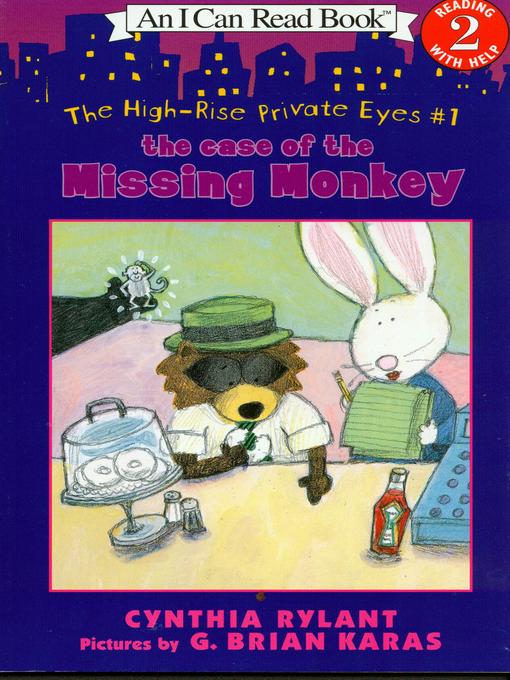 Title details for The Case of the Missing Monkey by Cynthia Rylant - Available